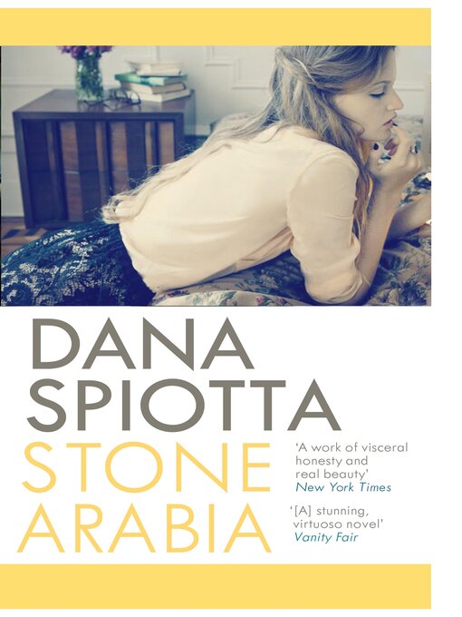 Title details for Stone Arabia by Dana Spiotta - Available
